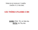Bài thuyết trình Vật lý ứng dụng: Các thông số Plasma cơ bản