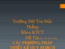 Bài thuyết trình nhóm: Các phương pháp thiết kế quy hoạch chiều cao nền khu đất xây dựng