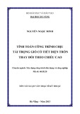 Tóm tắt luận văn Thạc sĩ Kỹ thuật: Tính toán công trình chịu tải trọng gió có tiết diện tròn thay đổi theo chiều cao