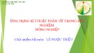 Bài thuyết trình: Ứng dụng kĩ thuật phân tử trong xét nghiệm nông nghiệp