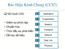 Báo hiệu kênh chung: Bài giảng Hệ thống báo hiệu Chương 3 (tt)