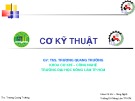 Bài giảng Cơ kỹ thuật Chương 4: Tài liệu ThS. Trương Quang Trường