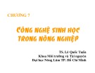 Bài giảng môn Công nghệ sinh học môi trường: Chương 7 - TS. Lê Quốc Tuấn
