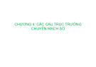Bài giảng Kỹ thuật chuyển mạch báo hiệu - Chương 4: Các cấu trúc trường chuyển mạch số