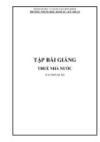 Thuế nhà nước: Tuyển tập bài giảng đầy đủ, chi tiết