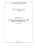 Bài giảng Lập kế hoạch phát triển kinh tế xã hội cấp xã chuẩn nhất