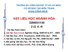 Bài giảng Vật liệu học ngành Hóa: Cấu trúc và tính chất của vật liệu (Chương 1)