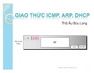 Bài giảng Mạng máy tính nâng cao - Chương 2: Giao thức ICMP, ARP, DHCP