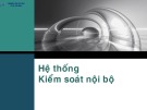 Bài giảng Kiểm toán 1: Tìm hiểu hệ thống kiểm soát nội bộ