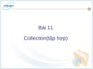 Collection (tập hợp) C# và môi trường Donet: Bài giảng [Mới nhất]