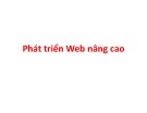 Bài giảng Phát triển web nâng cao - Bài 0: Tổng quan