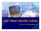Bài giảng Lập trình truyền thông: Tổng quan bài 1