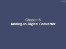 Analog-to-Digital Converter: Bài giảng nguyên lý và ứng dụng Microcomputer - Chương 8
