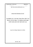 Luận văn Thạc sĩ Quản lý công: Tạo động lực làm việc cho công chức tại Trung tâm tin học, Văn phòng Quốc hội, nước Cộng hòa dân chủ nhân dân Lào