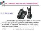 Máy điện thoại kéo dài (cordless phone): Bài giảng Thiết bị và cáp viễn thông - Bài 2