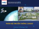 Bài Thuyết Trình Phân Hệ Truyền Thông Cansat: Kinh Nghiệm và Hướng Dẫn Chi Tiết