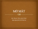 Bài giảng Mờ mắt - BS. Phạm Thị Anh Thư