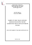 Đề tài tốt nghiệp cử nhân điều dưỡng: Nghiên cứu thực trạng chăm sóc bệnh đái tháo đường nội trú tại Bệnh viện Trung ương Quân đội 108 năm 2015