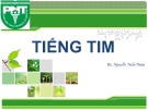 Bài giảng Tiếng tim - BS. Nguyễn Tuấn Nam