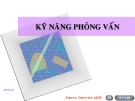 Bài giảng Kỹ năng phỏng vấn
