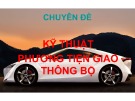 Bài giảng chuyên đề kỹ thuật phương tiện giao thông bộ