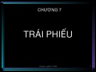 Bài giảng Chương 7: Trái phiếu