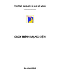 Giáo trình Mạng điện Phần 1: Tài liệu đầy đủ và chi tiết