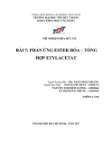 Phản ứng ester hóa: Thí nghiệm Hoá hữu cơ & Tổng hợp etylacetat (Chuẩn nhất)
