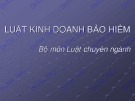 Bài giảng Luật kinh doanh bảo hiểm ĐH Thương Mại: Tổng hợp kiến thức chuẩn nhất