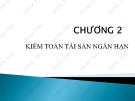 Bài giảng Kiểm toán báo cáo tài chính Chương 2: ĐH Thương Mại (Đại học Thương Mại)