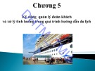Bài giảng Hướng dẫn du lịch Chương 5: ĐH Thương Mại (Đầy đủ, Chi tiết)
