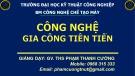 Bài giảng Công nghệ gia công tiên tiến Chương 1: ThS. Phạm Thanh Cường (mới nhất)