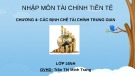 Bài thuyết trình: Nhập môn tài chính tiền tệ - Chương 4 Các định chế tài chính trung gian