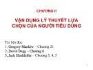 Bài giảng chương 2: Vận dụng lý thuyết lựa chọn của người tiêu dùng
