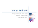 Bài giảng Nhập môn chính sách công: Bài 5 của Nguyễn Xuân Thành (2017)