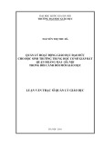 Luận văn Thạc sĩ Giáo dục: Quản lý hoạt động giáo dục đạo đức học sinh trường THCS Giáp Bát - quận Hoàng Mai - TP. Hà Nội trong bối cảnh đổi mới giáo dục