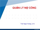 Bài giảng Quản lý công nợ Trần Ngọc Hoàng [chuẩn nhất]