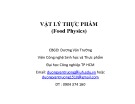Bài giảng Vật lý thực phẩm: Chương 1 - Dương Văn Trường