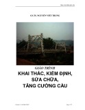 Giáo trình Khai thác, kiểm định, sửa chữa và tăng cường cầu chuẩn nhất