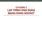 Bài giảng Lập trình mạng: Chương 3 - Nguyễn Minh Thi