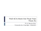 Bài giảng Tham ăn trong Thiết kế và đánh giá thuật toán của TS. Lê Nguyên Khôi