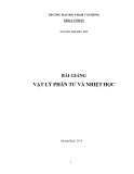 Bài giảng Vật lý phân tử và nhiệt học ĐH Phạm Văn Đồng
