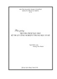 Bài giảng Phương pháp dạy học kỹ thuật công nghiệp ở trung học cơ sở - ĐH Phạm Văn Đồng