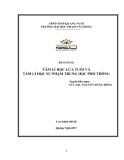 Bài giảng Tâm lý học lứa tuổi và Tâm lý học sư phạm trung học phổ thông - ĐH Phạm Văn Đồng