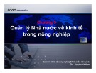 Bài giảng Kinh tế nông nghiệp - Chương 6: Quản lý Nhà nước về kinh tế trong nông nghiệp