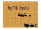 Bài giảng Ngữ văn 10: Đọc Tiểu Thanh kí