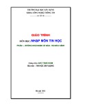 Giáo trình Nhập môn Tin học Phần 1: ThS. Đào Tăng Kiệm (Chuẩn Nhất)