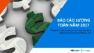 Báo cáo lương toàn năm 2017: HR Insider