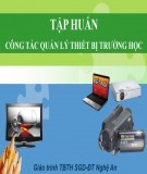Bài giảng Tập huấn công tác quản lý thiết bị trường học