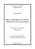 Tóm tắt Luận văn Thạc sĩ Khoa học xã hội và nhân văn: Hiện tượng phóng tác lịch sử trong sáng tác của Lan Khai